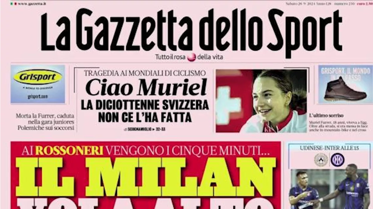 La Gazzetta dello Sport in apertura sui rossoneri di Fonseca: 'Il Milan vola alto'