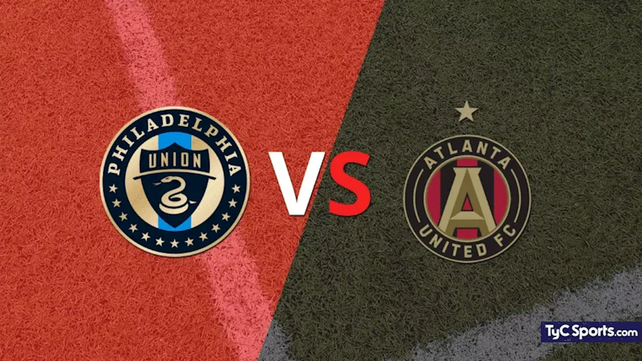 Philadelphia Union vs. Atlanta United en vivo: cómo verlo, horario y TV