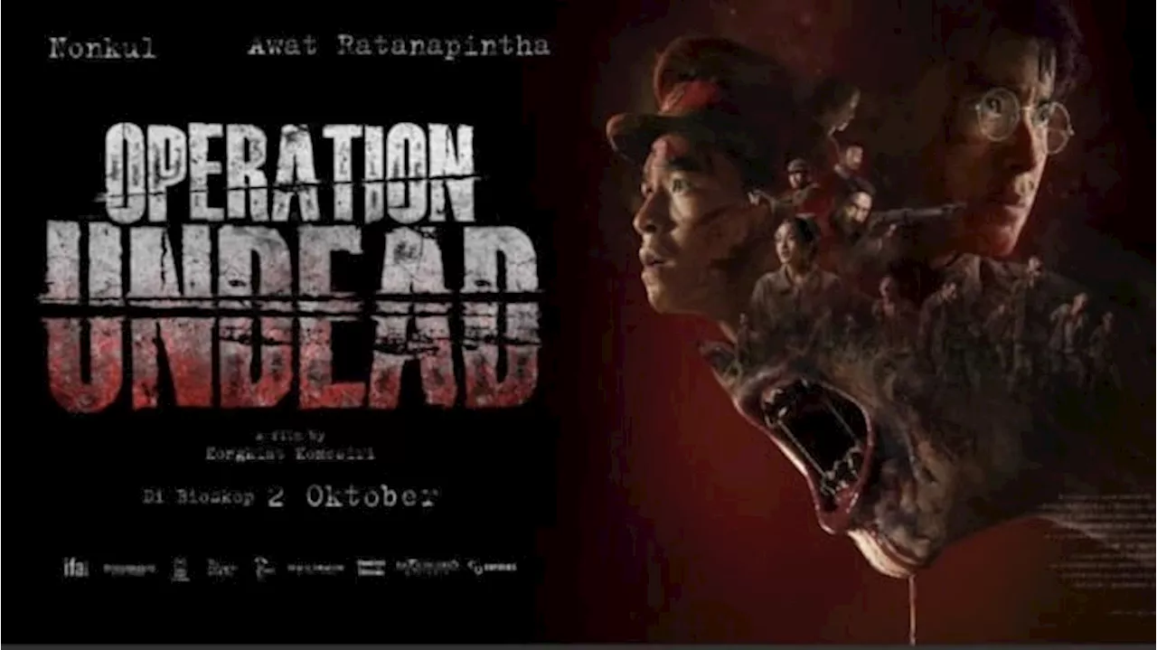 Sinopsis Operation Undead, Film Zombie Asal Thailand yang Siap Tayang di Indonesia