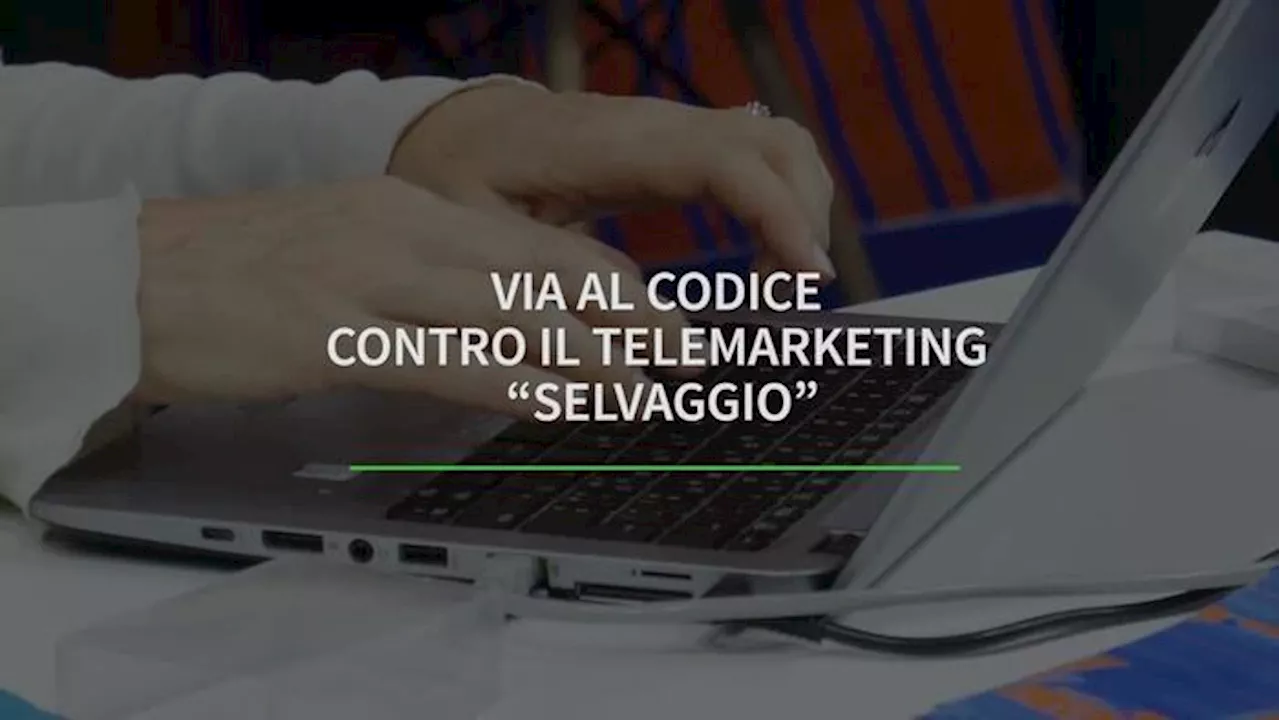 Arriva il 'Codice di condotta per le attivita' di telemarketing e teleselling'