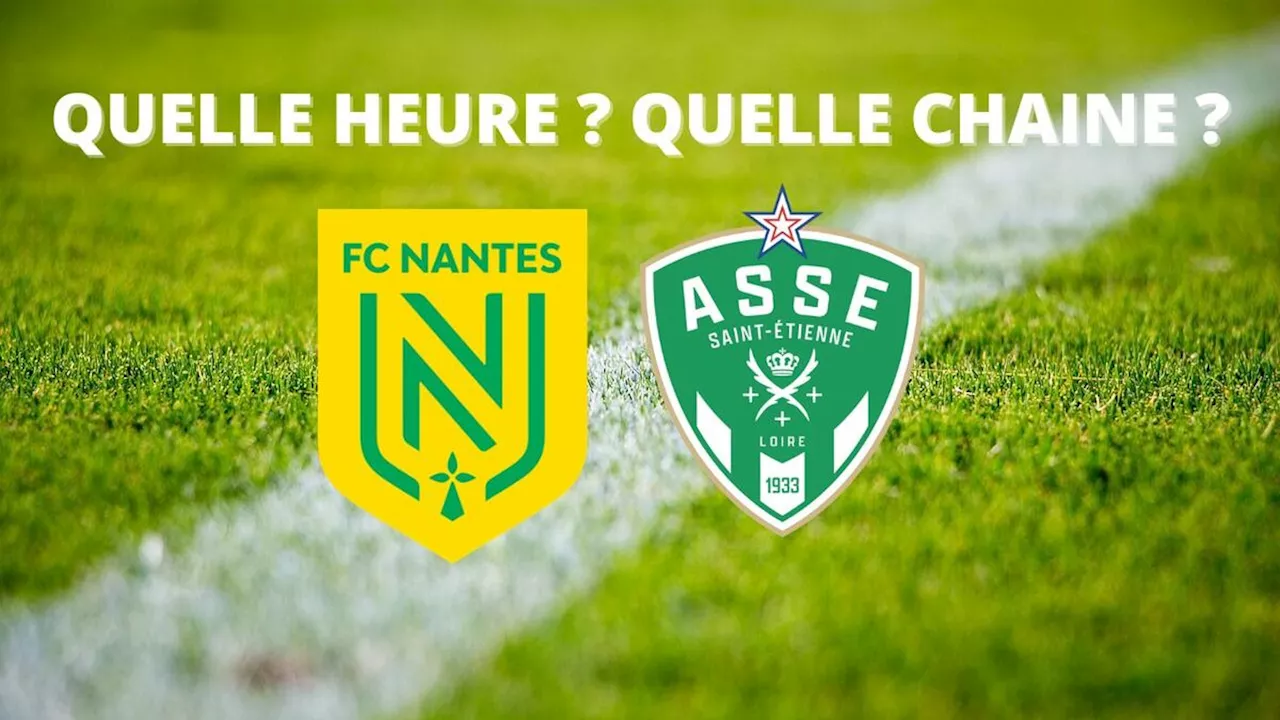 – Saint-Étienne : à quelle heure et sur quelle chaîne regarder le match en direct ?