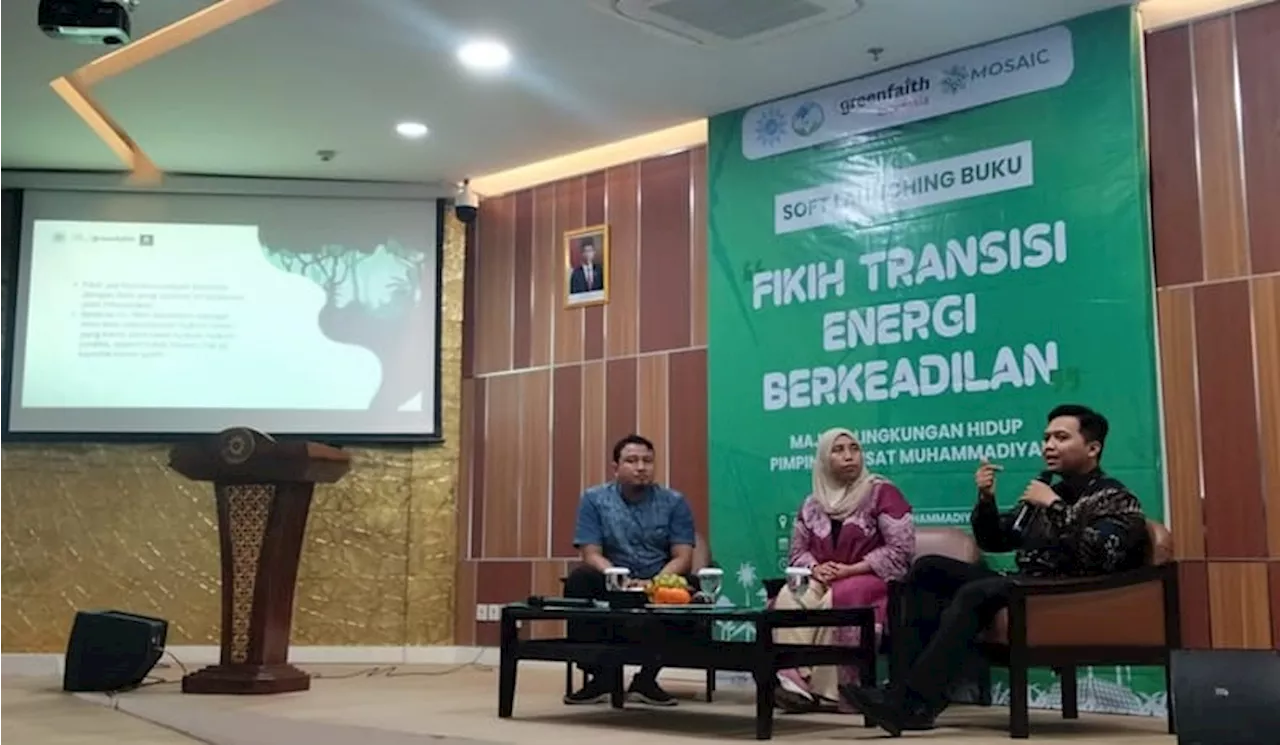 Buku Fikih Energi Berkeadilan, Komitmen Muhammadiyah untuk Umat, Dukung Transisi Energi yang Adil