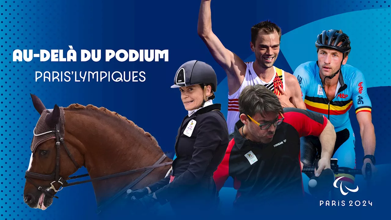 'Paris’lympiques : au-delà du podium' : l’aventure paralympique de Martin Clobert, Wim De Paepe, Barbara Minneci et Marc Ledoux