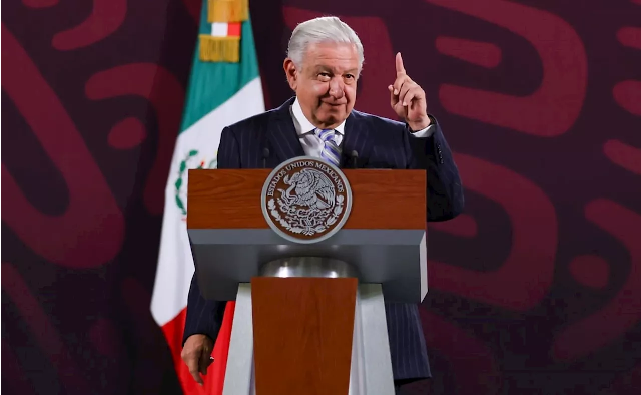 AMLO llama a esperar que autoridad resuelva