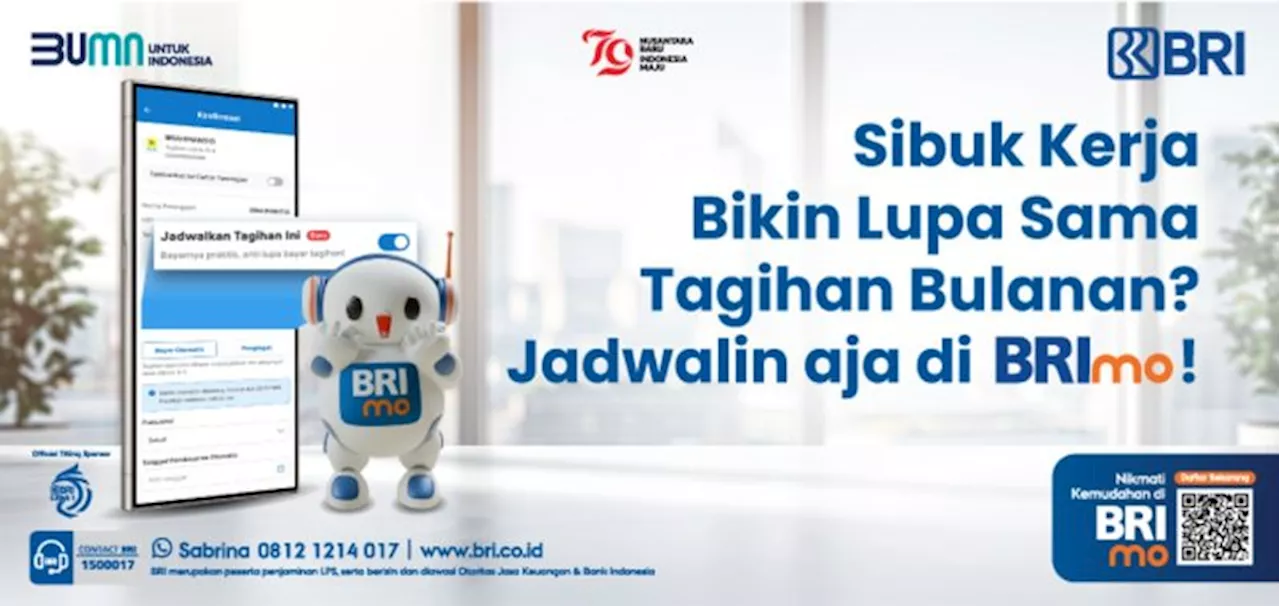 Bebas Khawatir saat Sibuk Kerja, BRImo Punya Fitur Tagihan Terjadwal