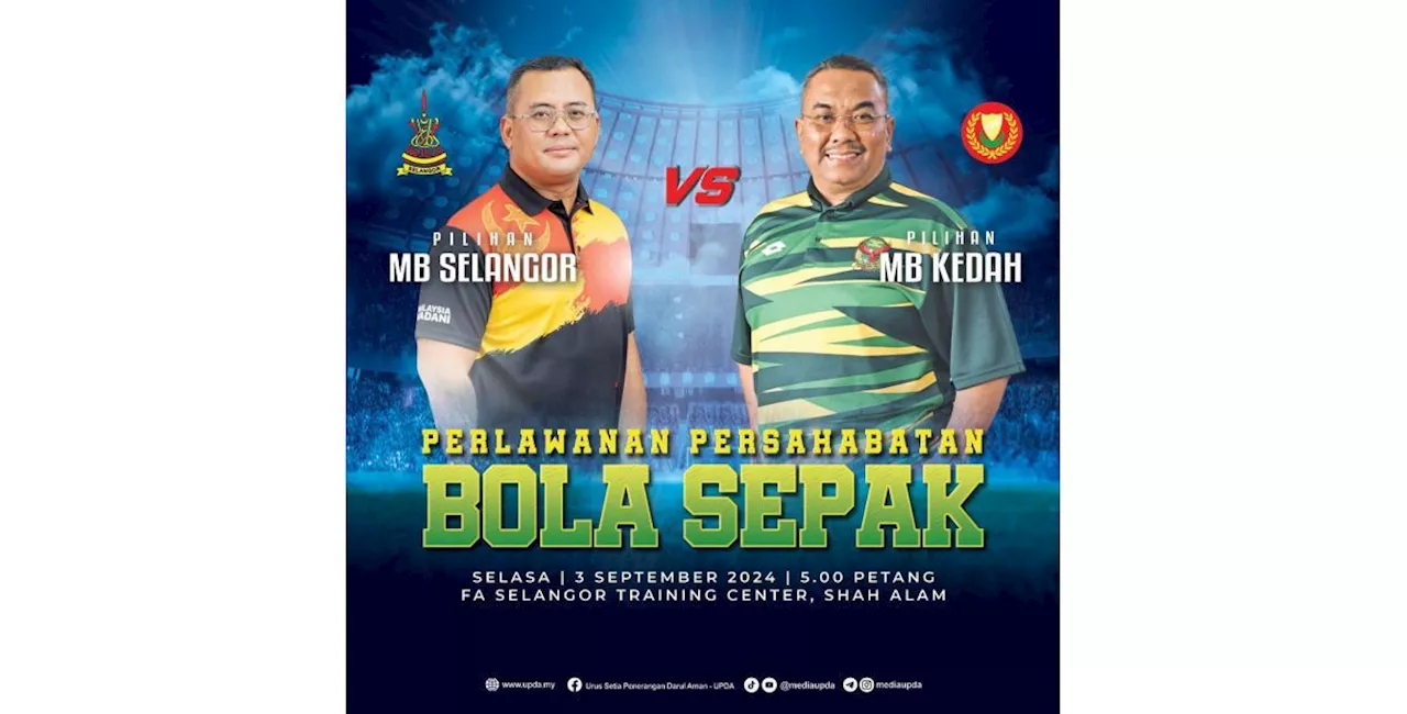 Selangor, Kedah MBs to 'face off' on football field today