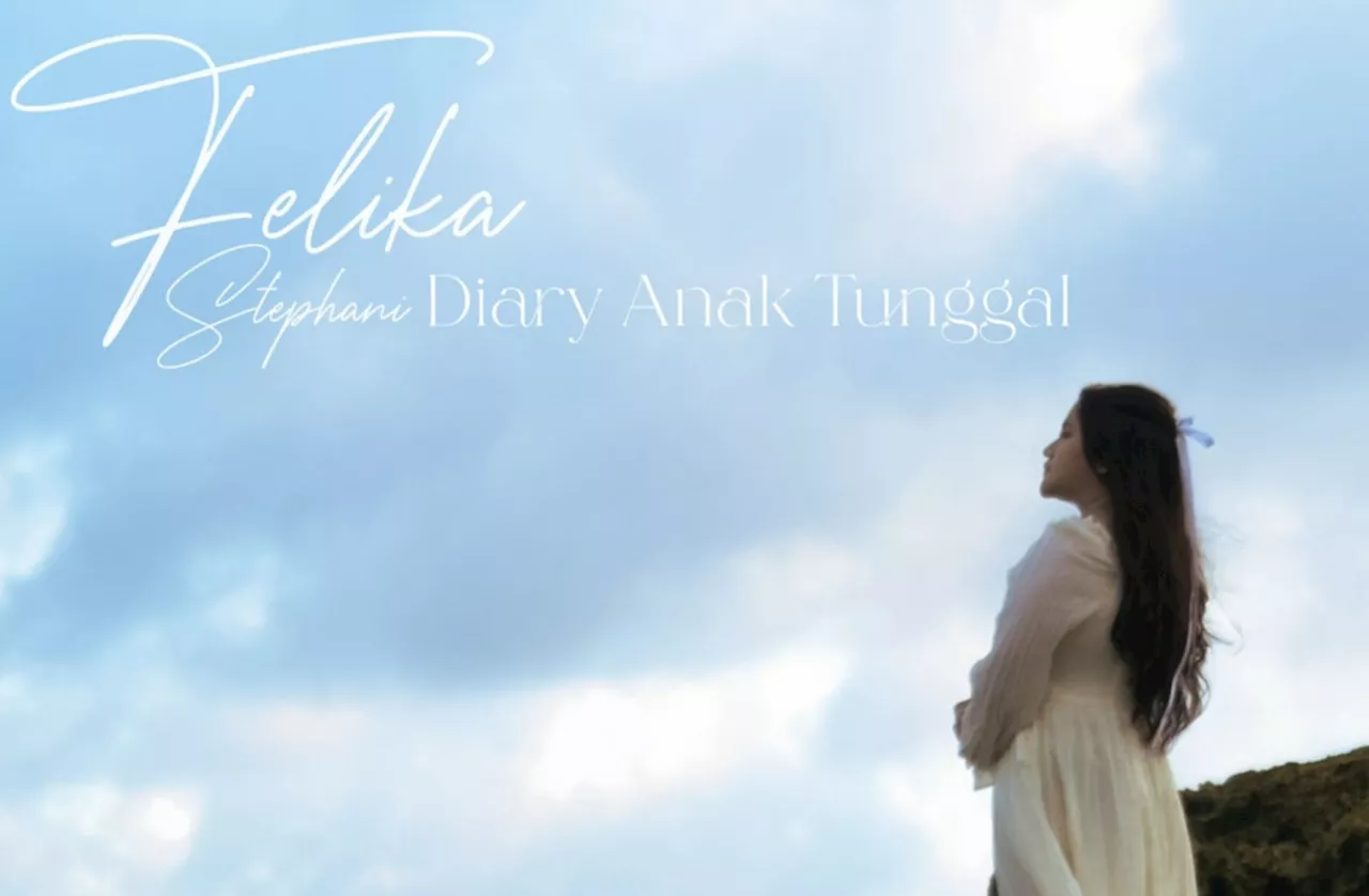 Felika Stephani Rilis Versi Akustik untuk Single Personal, Diary Anak Tunggal