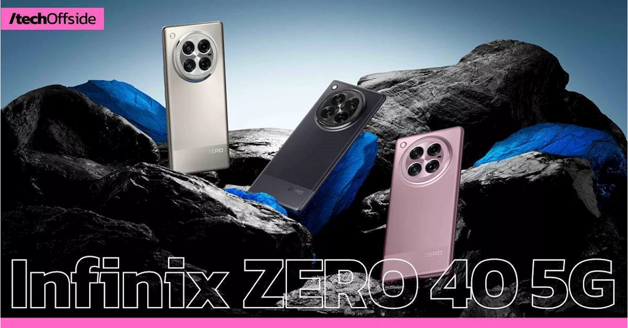 Infinix ZERO 40 5G สมาร์ทโฟนเรือธงใหม่ ถ่ายภาพและวิดีโอสู่ขั้นสุดยอด กล้อง 108MP วิดีโอ 4K60p กันสั่น OIS+EIS ราคา 14,999 บาท