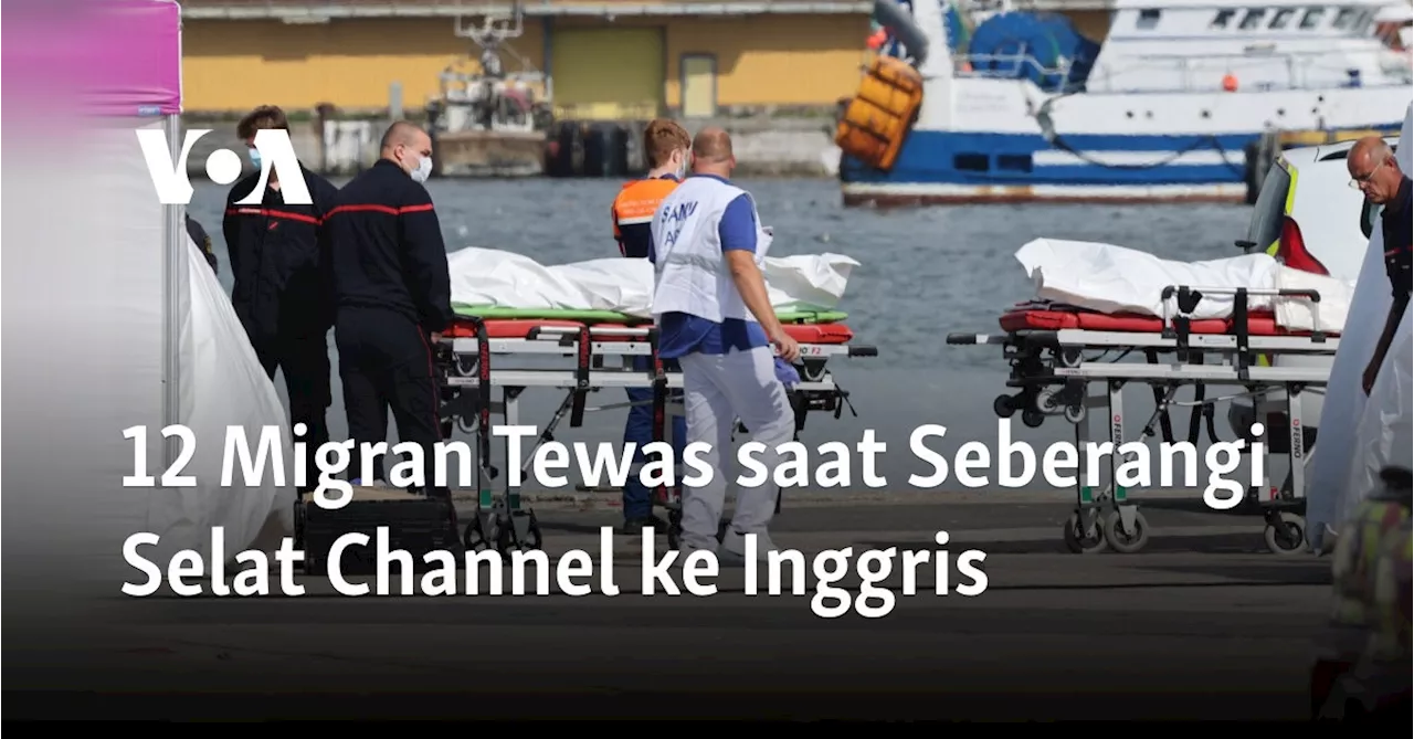 12 Migran Tewas saat Seberangi Selat Channel ke Inggris