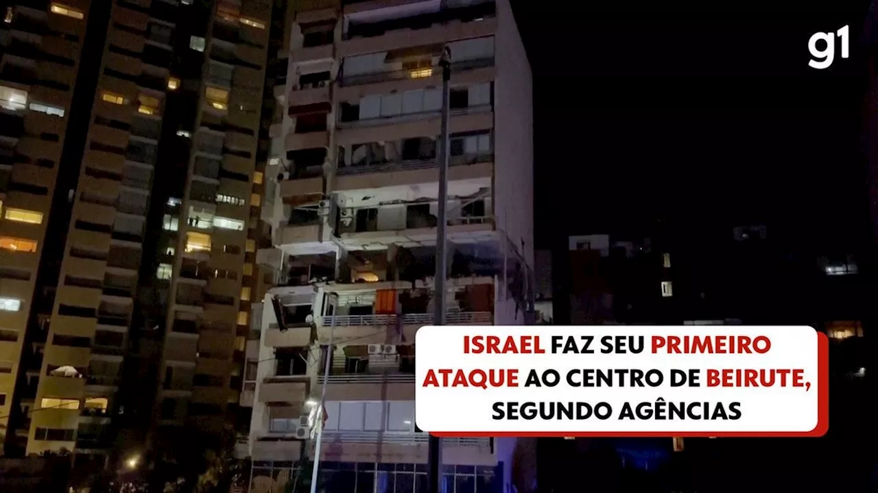 Israel faz seu primeiro ataque ao centro de Beirute, capital do Líbano, dizem agências