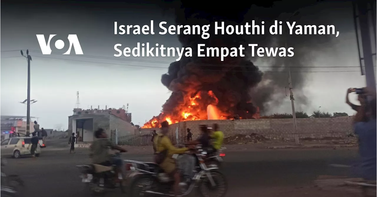 Israel Serang Houthi di Yaman, Sedikitnya Empat Tewas