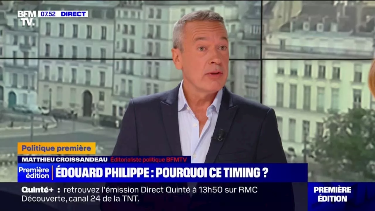 Édouard Philippe candidat en 2027: 'La vraie info, c'est qu'il le dise maintenant'