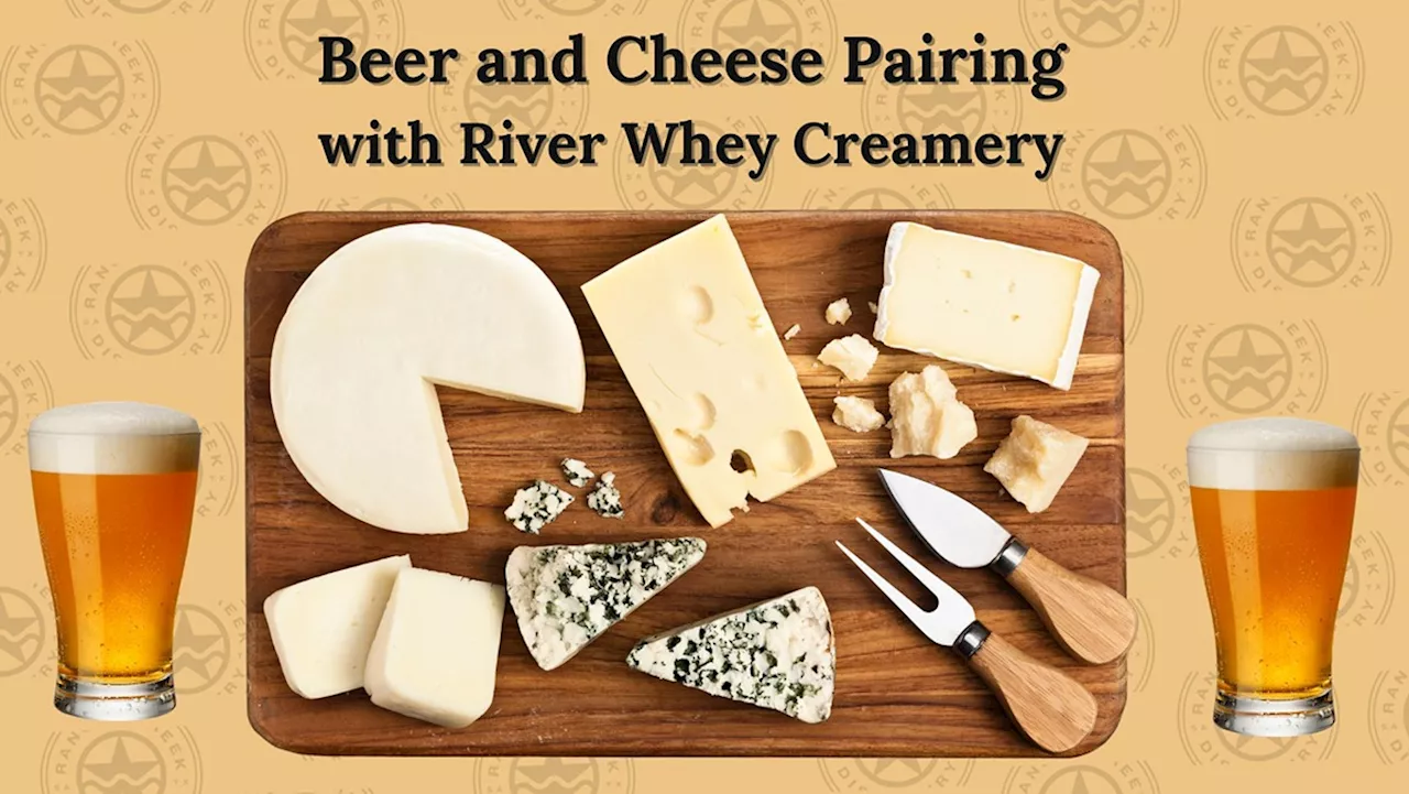 Beer and Cheese Pairing