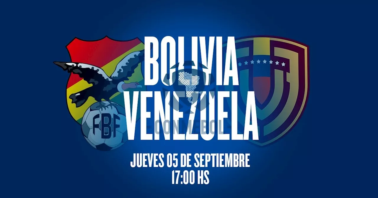 Bolivia vs. Venezuela, por las Eliminatorias Sudamericanas: día, horario y cómo ver