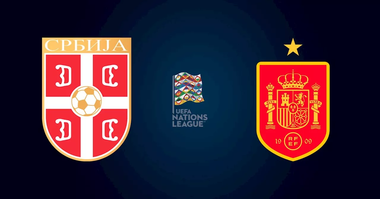 Serbia vs. España por la UEFA Nations League: día, horario y por dónde ver