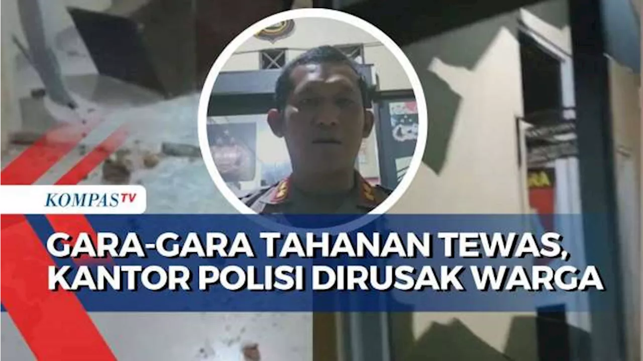 Perusakan Mapolsek Kumpeh oleh Warga Buntut Kematian Seorang Tahanan, Polisi Masih Dalami Kasus