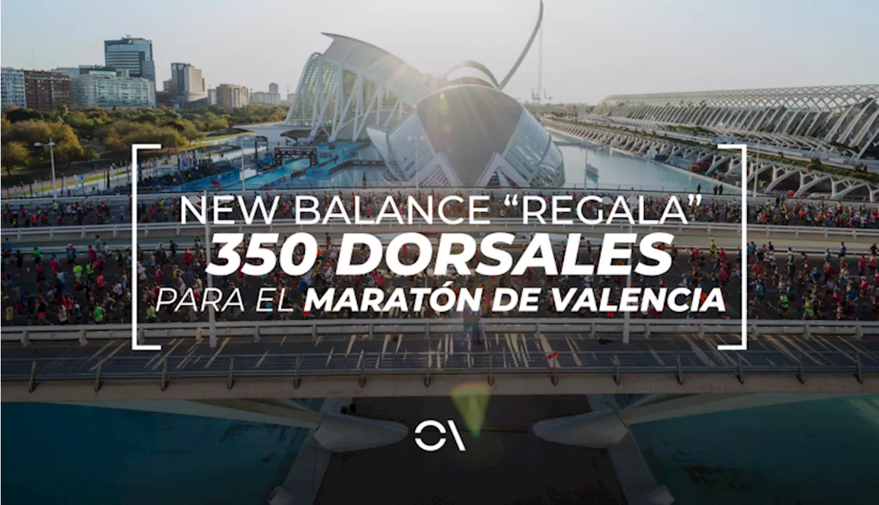 New Balance 'regala' 350 dorsales para el Maratón de Valencia