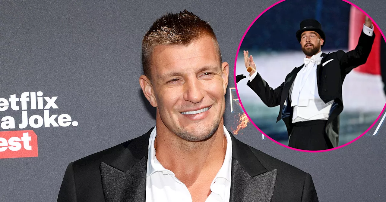 Rob Gronkowski Says Travis Kelce's Hollywood Gigs Aren't Distraction