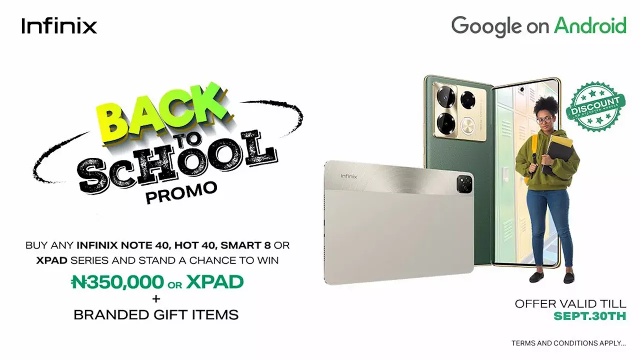 Infinix Nigeria announces exciting Back-to-School Promo for 2024