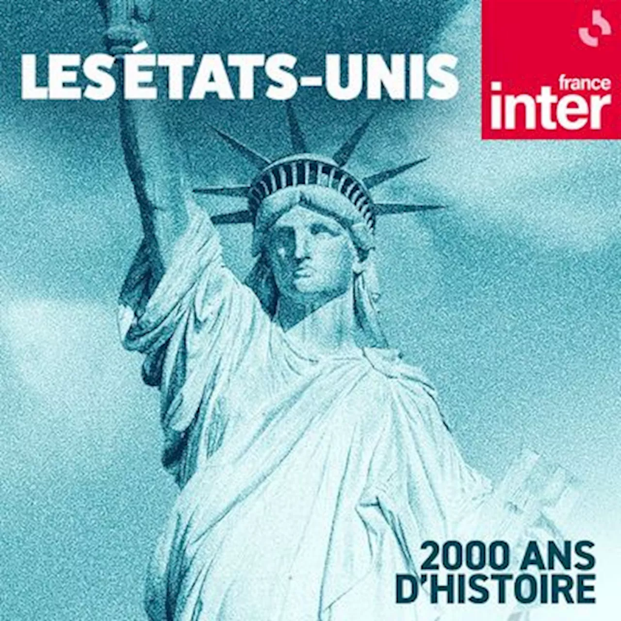 Les États-Unis : des Amérindiens à Obama : un podcast à écouter en ligne