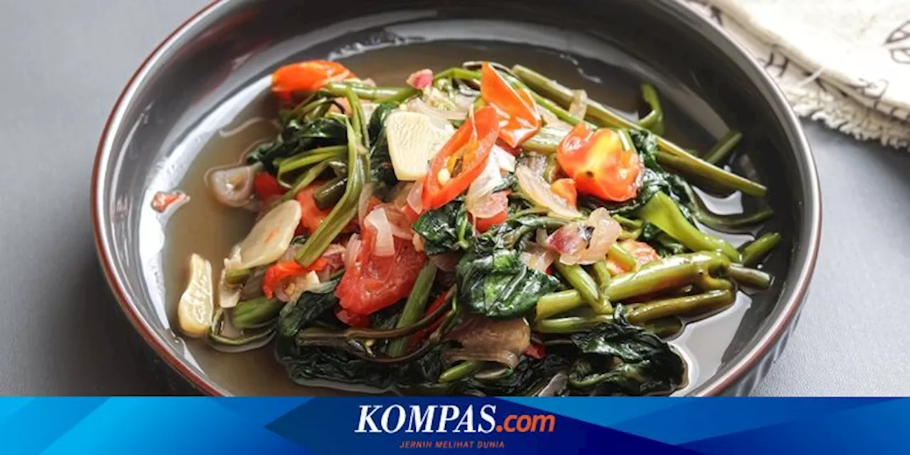 4 Kelompok Orang yang Tidak Dianjurkan Makan Kangkung, Siapa Saja?