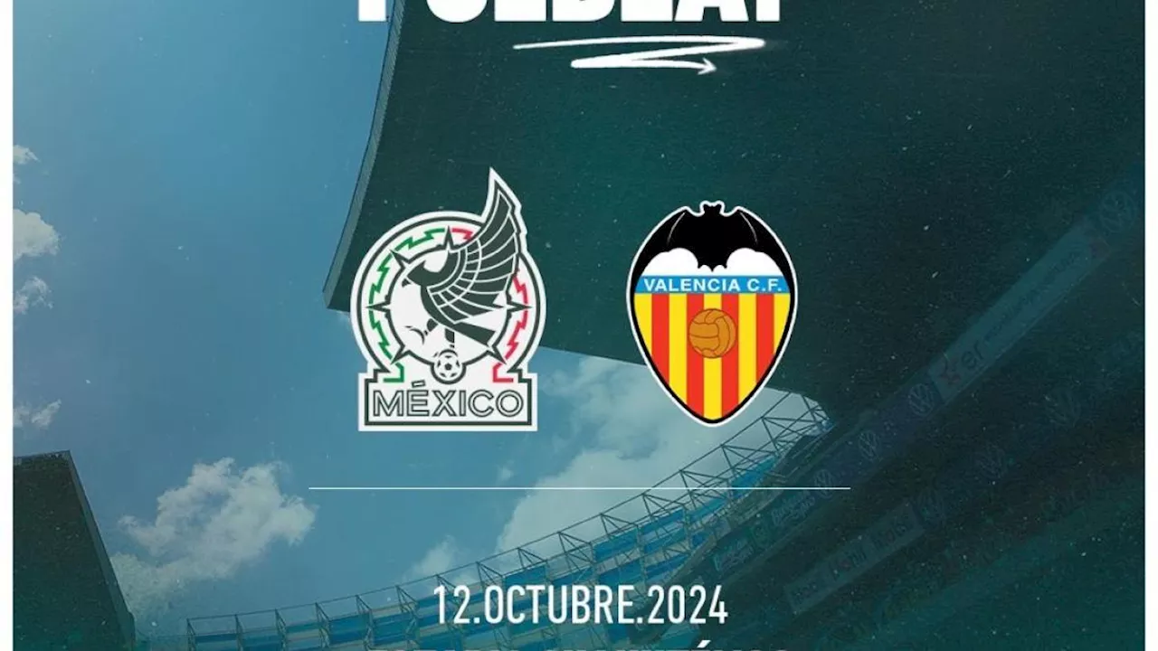 Selección Mexicana hace oficial partido ante el Valencia en el Estadio Cuauhtémoc