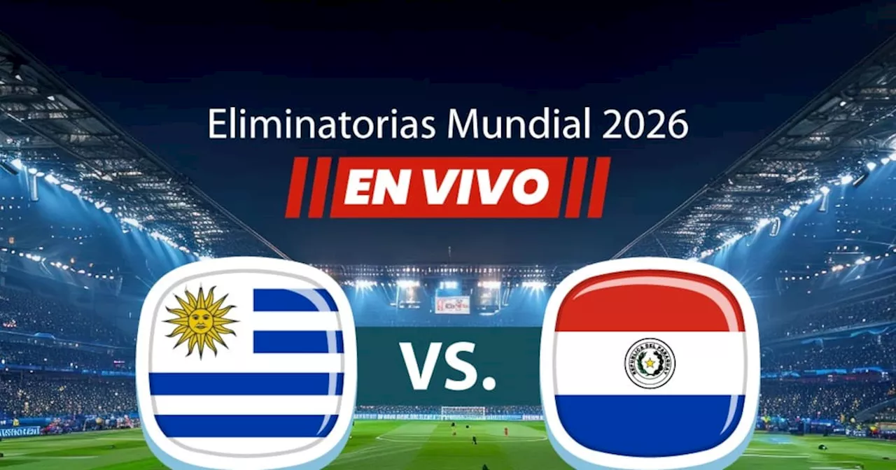  Uruguay y Paraguay se enfrentan en las Eliminatorias Sudamericanas, en la despedida de Luis Suárez