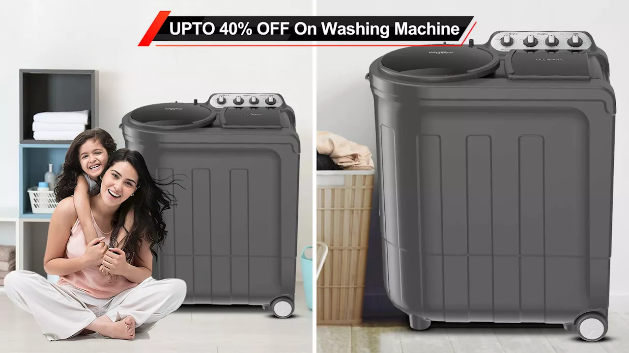 गंदगी की जमकर धुलाई करती हैं ये Washing Machine, 40% तक की छूट से करें बचत वाली शॉपिंग