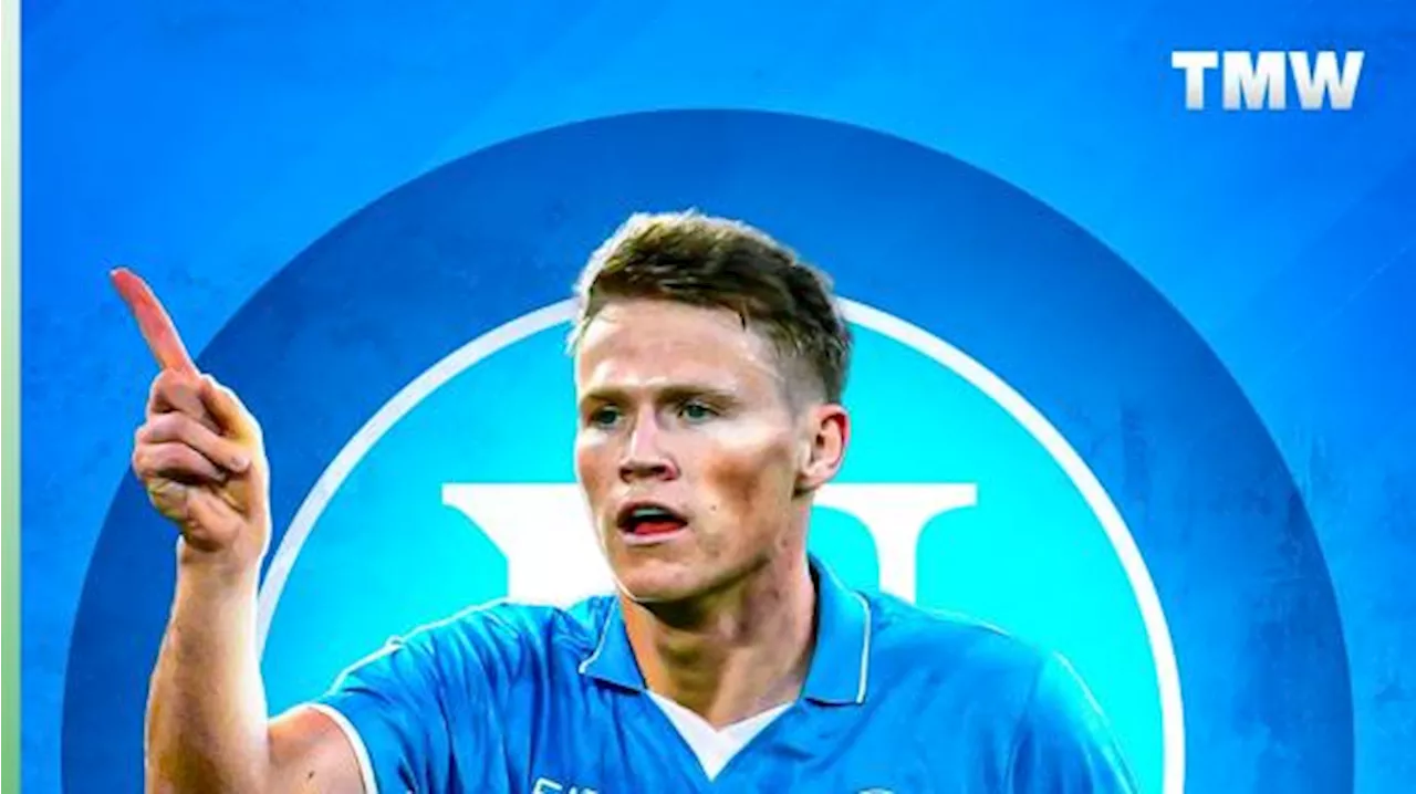 La prima intervista di McTominay al Napoli: 'Nella casa di Maradona, ho la pelle d'oca'