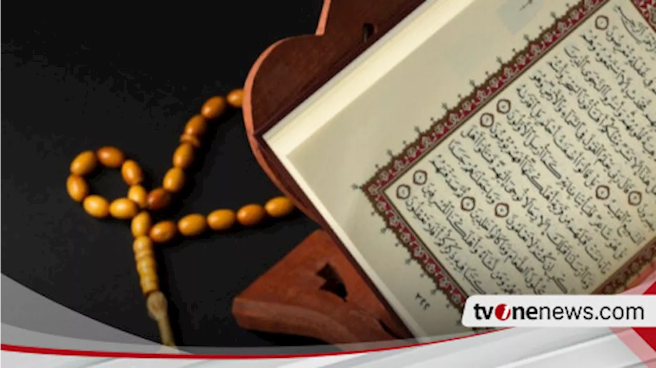 Bacaan Al-Quran Surat Maryam Ayat 96-98 Lengkap Tulisan Arab, Latin, dan Artinya