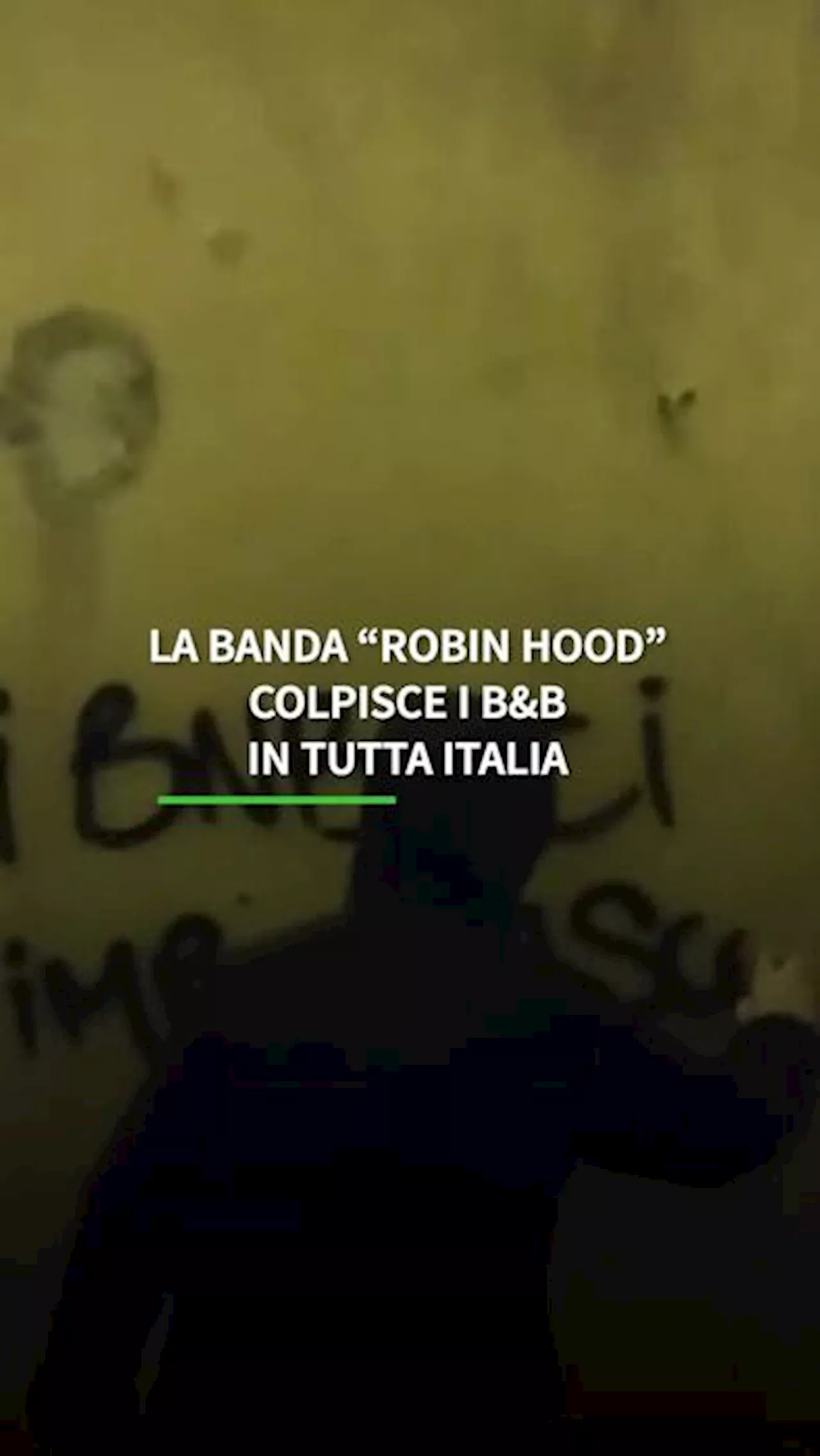 La banda 'Robin Hood' colpisce in tutta Italia contro i B&B