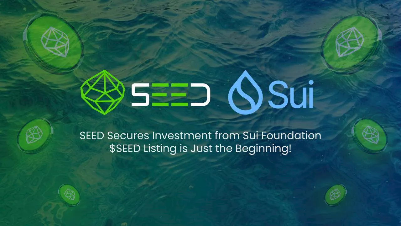 SEED secures investment from Sui Foundation to build a 100M-user Web3 Gaming Ecosystem on Sui