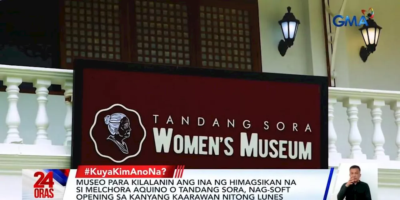 Tandang Sora Women's Museum in QC inspired by Filipina revolutionary's remarkable virtues