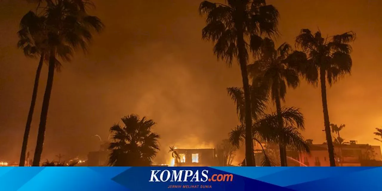 Kebakaran Besar Los Angeles Ternyata Dipicu Angin Santa Ana, Fenomena Apa Itu?