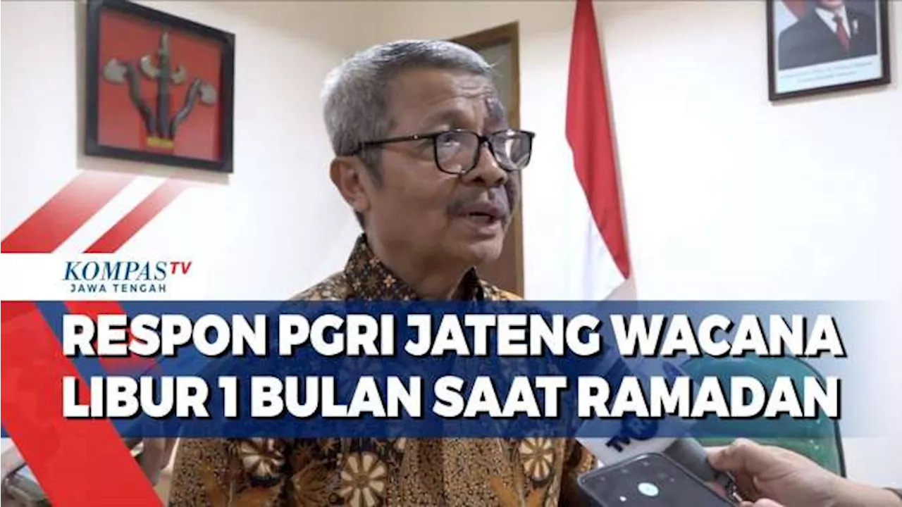 Respon PGRI Jateng Wacana Libur 1 Bulan saat Ramadan