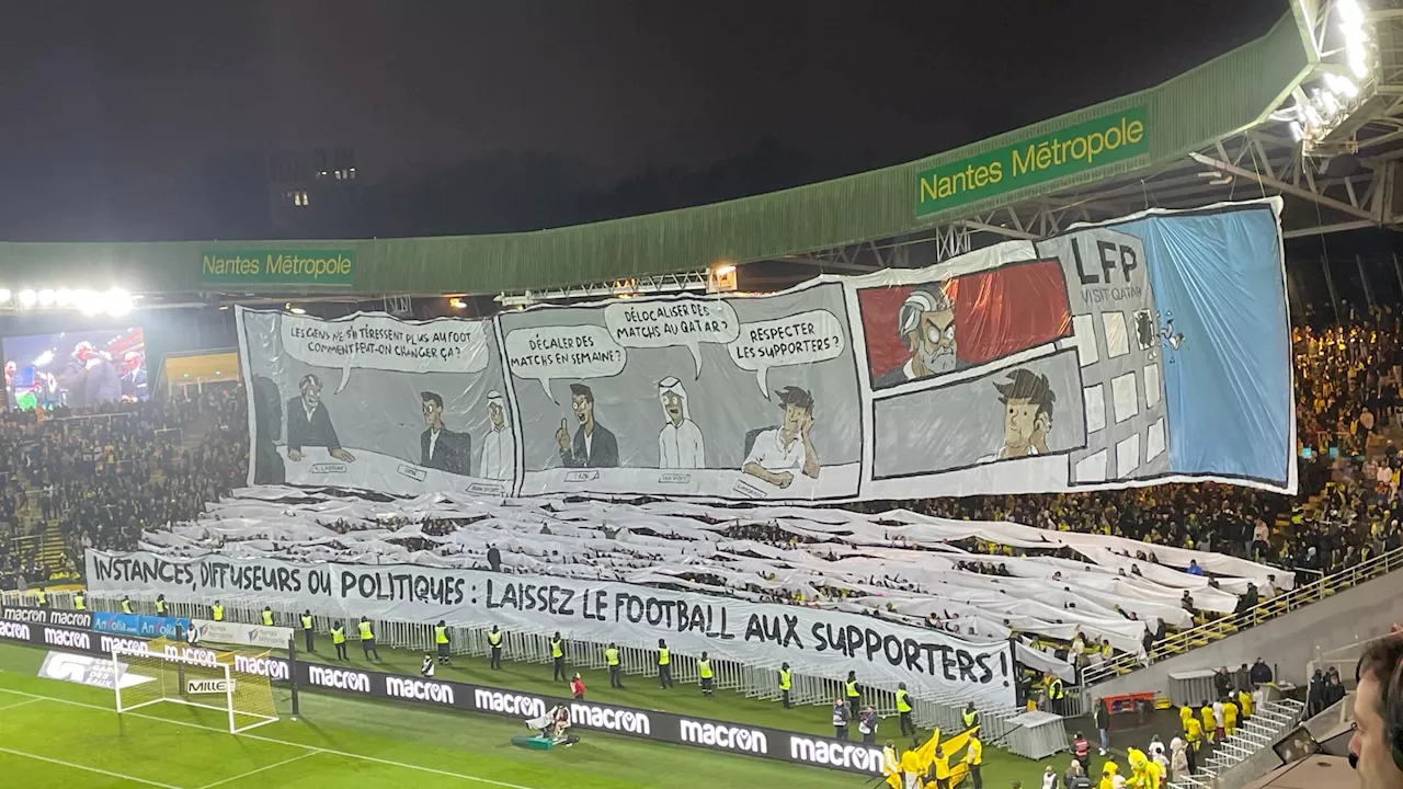 Tifo géant des supporters de Nantes contre la Ligue et les diffuseurs