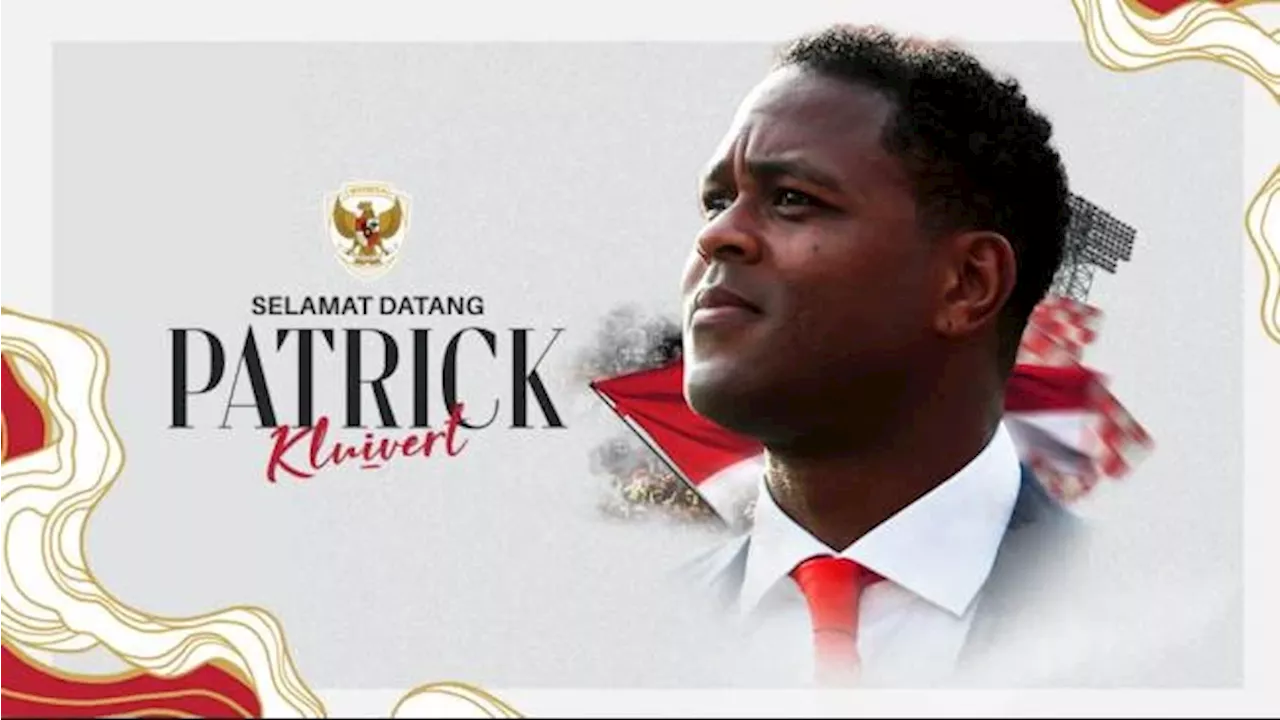 Tiba di Indonesia Malam Ini, Berikut Agenda Perdana Patrick Kluivert Bersama Timnas