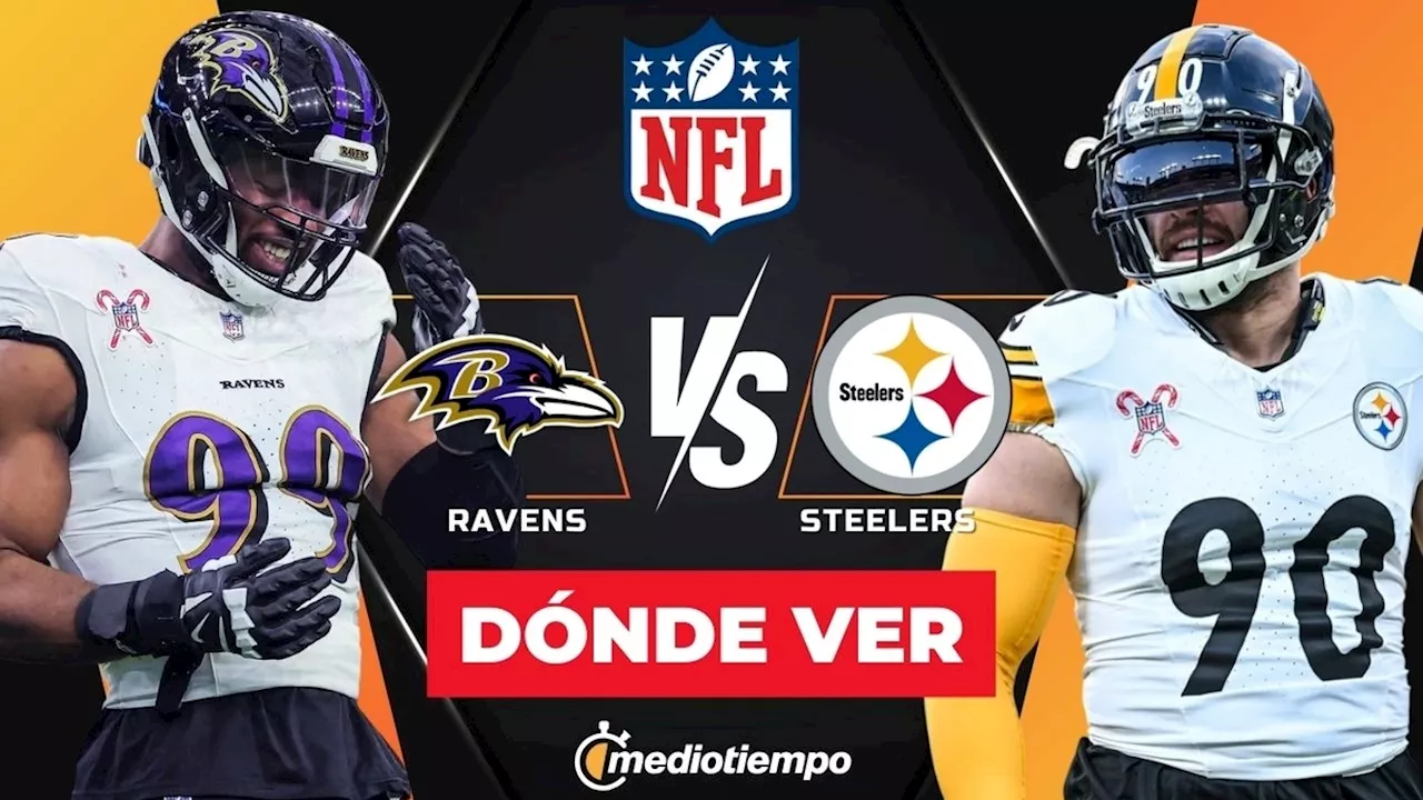 Ravens vs Steelers EN VIVO: Horario y dónde VER Wild Card HOY Playoffs NFL 2025