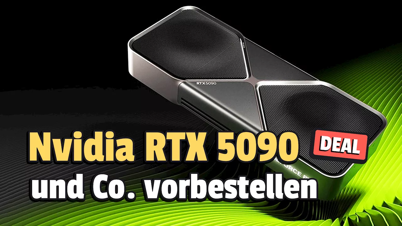 Nvidia RTX 5000: Vorbestell-infos und Leistung