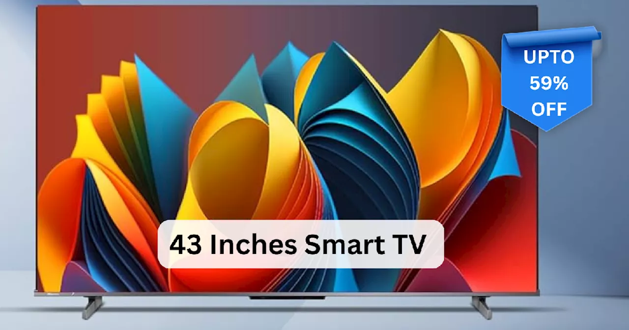 ऐसा मौका नहीं मिलता बार-बार! 4K रिजोल्यूशन वाली 43 Inch Smart TV मिल रही 59% तक की तगड़ी छूट पर