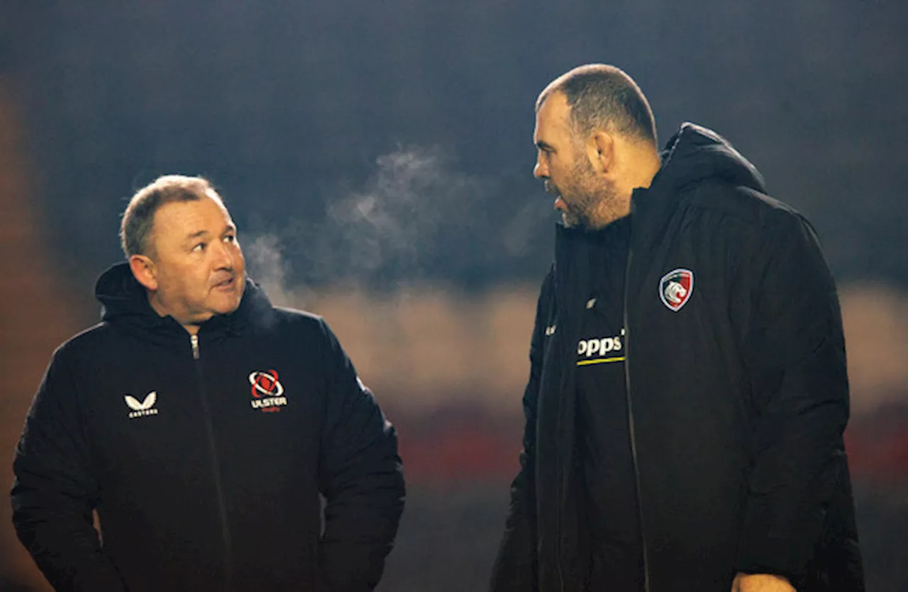 Ulster Coach Blames Lack of Experience for Leicester Defeat