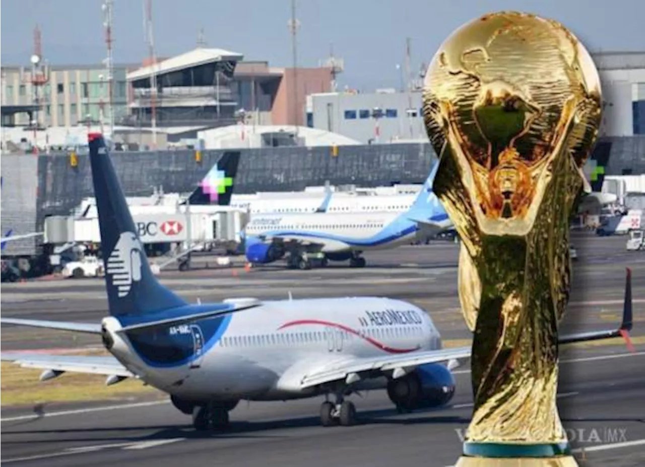 Remodelación del AICM y ‘Aeropuertos FIFA’ rumbo al Mundial 2026: estos serán los cambios