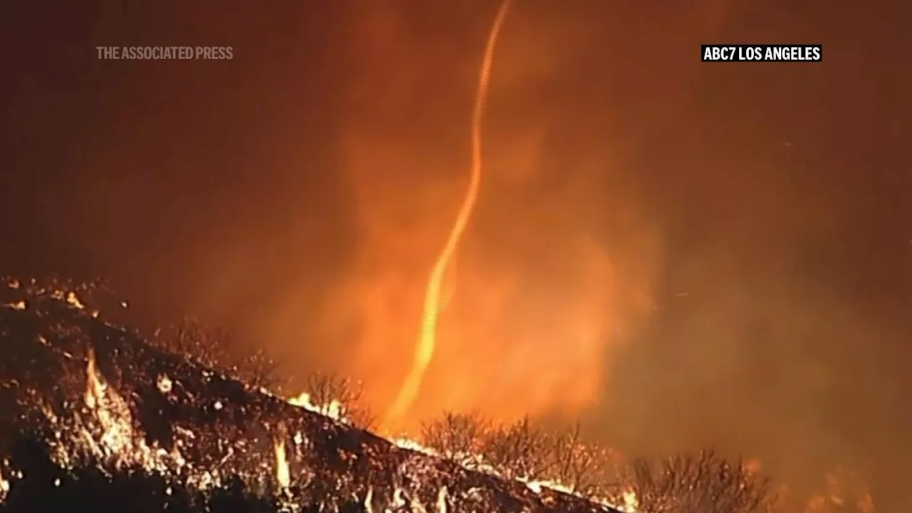 Fire tornadoes spotted in blazing Pacific Palisades fires