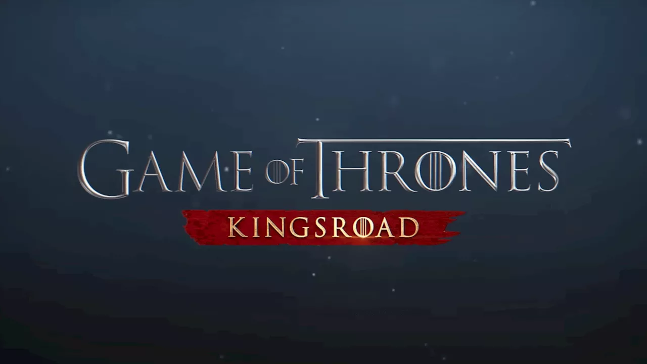 Game of Thrones: Kingsroad Mobile Game Impresses Fans With High-Quality Gameplay