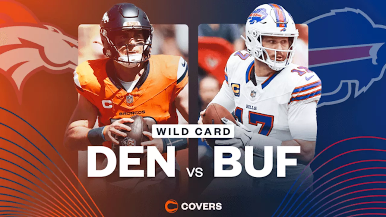 Broncos vs Bills Predictions, Picks, and Best Bets for NFL Wild Card Weekend