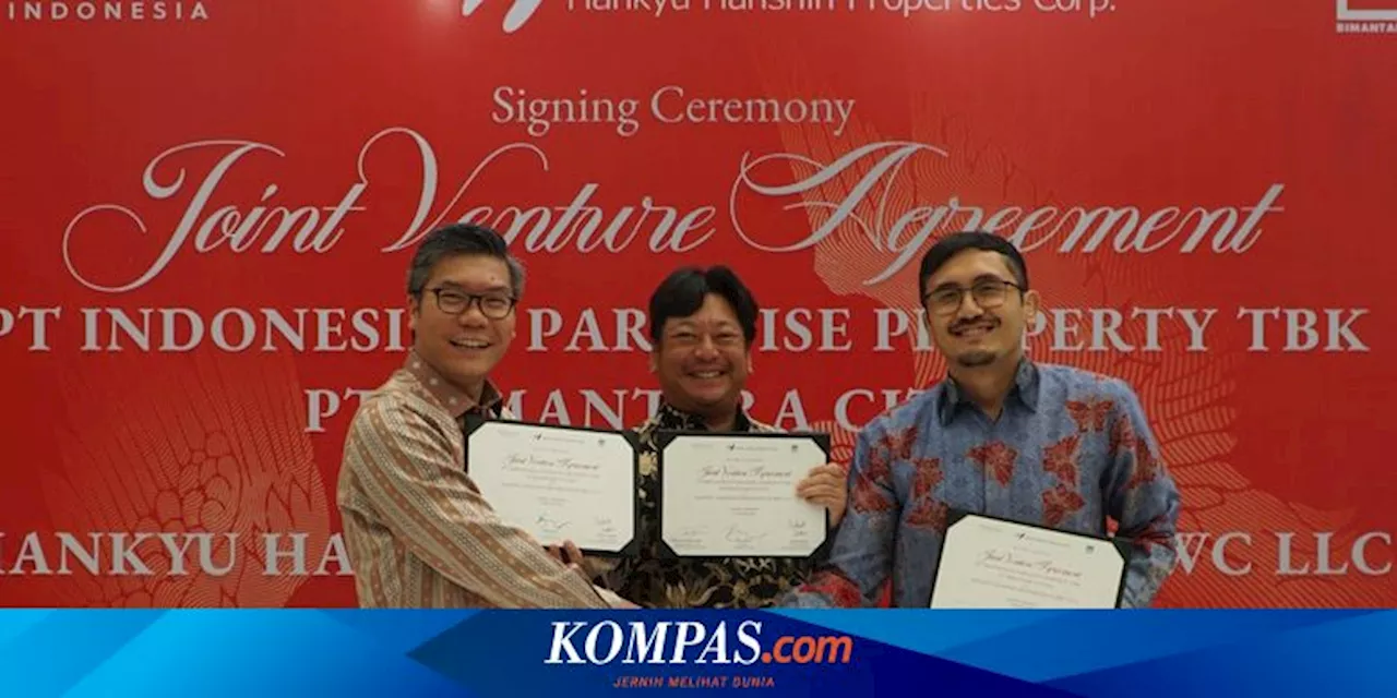 Paradise Indonesia dan Hankyu Hanshin Properties menjalin Kerjasama Strategis