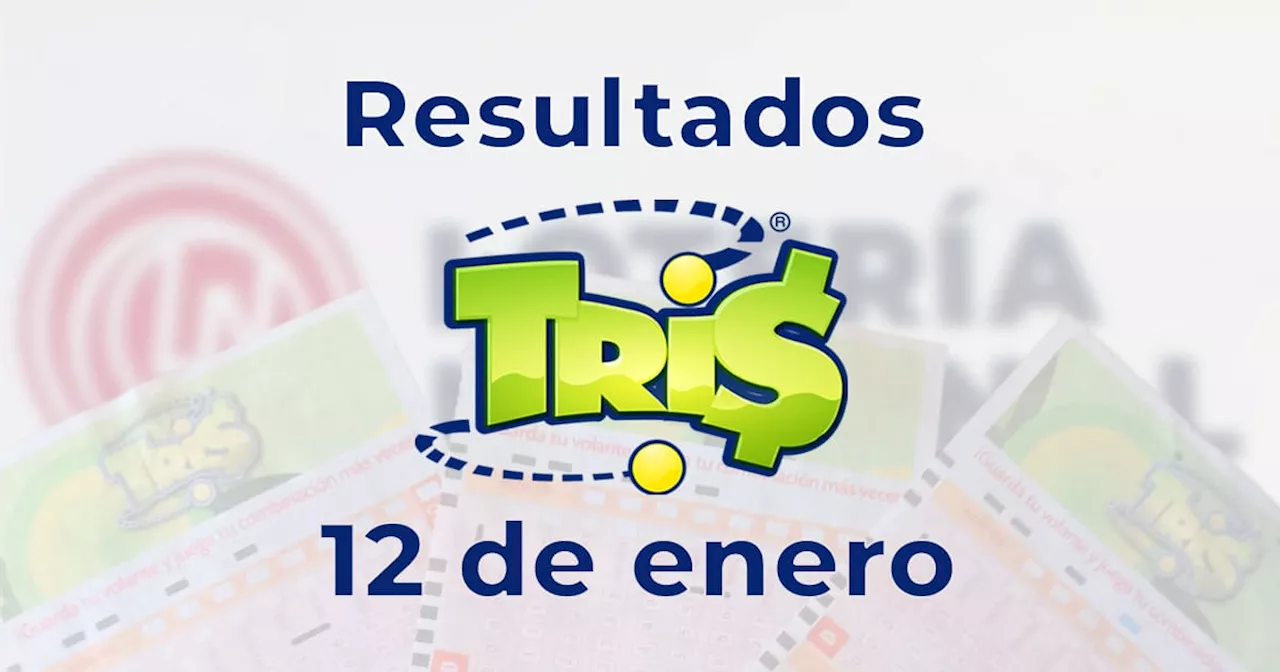 Resultados del Sorteo Tris de hoy 12 de enero del 2025