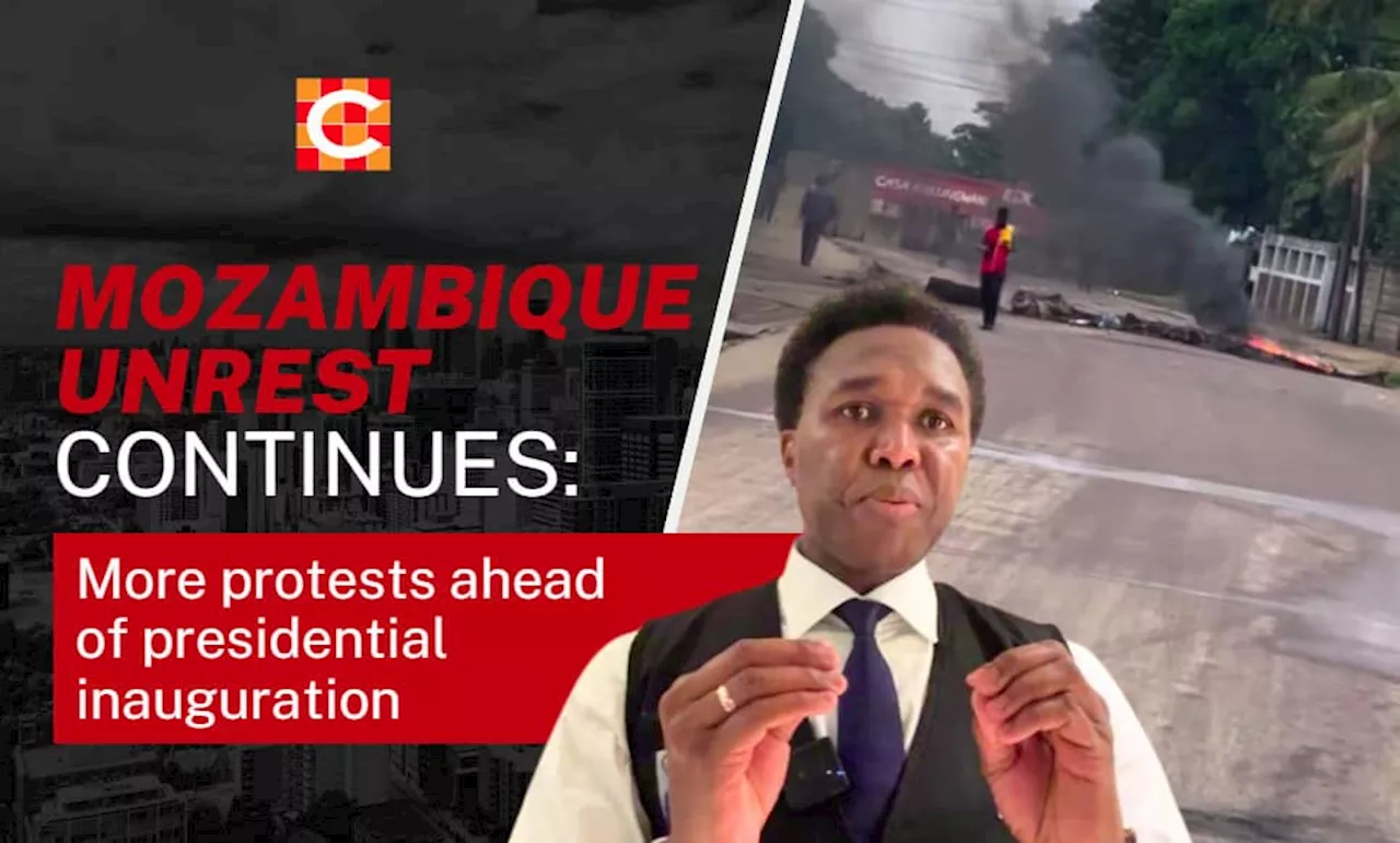 Mozambique Protests Continue Ahead of Presidential Inauguration