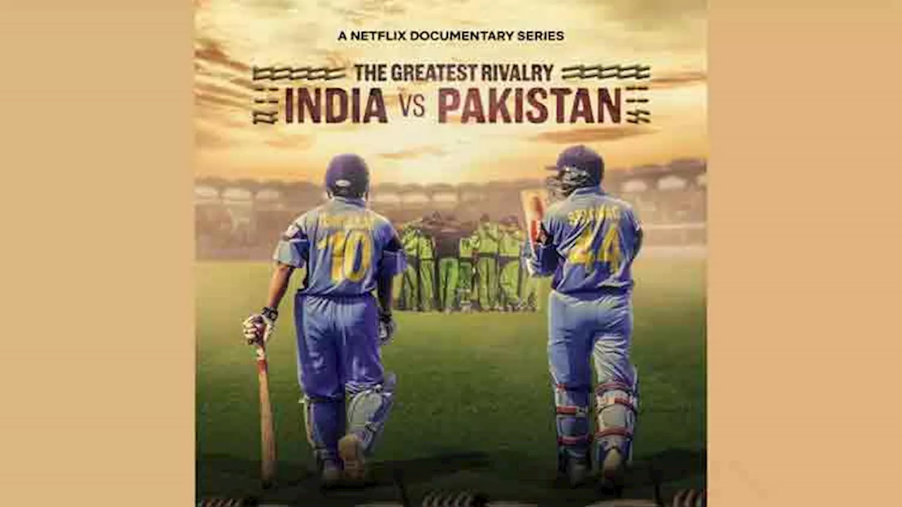 Netflix' s 'The Greatest Rivalry: India vs Pakistan' set to release on Feb 7