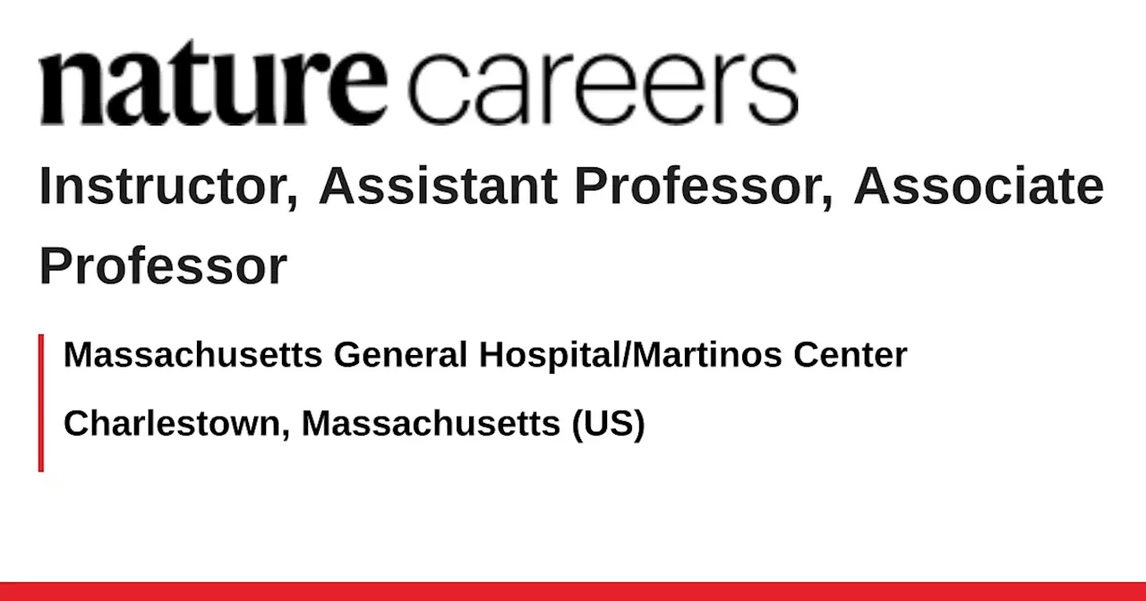 Research Staff and Professor Position at Massachusetts General Hospital and Harvard Medical School